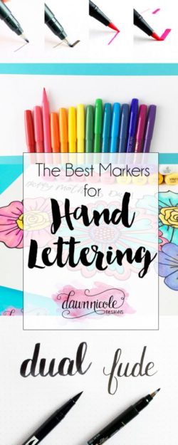 The Best Markers for Hand-Lettering | Dawn Nicole Designs™